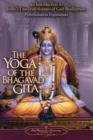 Image for The yoga of the Bhagavad Gita  : an introduction to India&#39;s universal science of God-realization