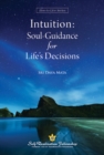 Image for Intuition  : soul-guidance for life&#39;s decisions