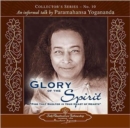 Image for In the Glory of the Spirit : An Informal Talk by Paramahansa Yogananda Collector&#39;s Series No. 10