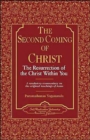 Image for The Second Coming of Christ : The Resurrection of the Christ within You