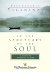 Image for In the sanctuary of the soul: a guide to effective prayer