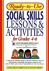 Image for Ready-to-Use Social Skills Lessons &amp; Activities for Grades 4 - 6