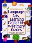 Image for Language Arts Learning Centers for the Primary Grades