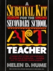 Image for Survival Kit For the Secondary School Art Teacher