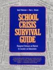 Image for School Crisis Survival Guide : Management Techniques and Materials for Counselors and Administrators