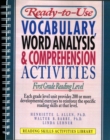 Image for Ready-to-Use Vocabulary, Word Analysis &amp; Comprehension Activities : First Grade Reading Level