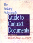 Image for The Building Professional&#39;s Guide to Contracting Documents