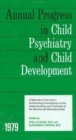 Image for 1979 Annual Progress In Child Psychiatry