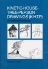 Image for Kinetic House-Tree-Person Drawings : K-H-T-P: An Interpretative Manual