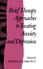 Image for Brief Therapy Approaches to Treating Anxiety and Depression