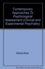Image for Contemporary Approaches To Psychological Assessment