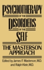 Image for Psychotherapy of the Disorders of the Self