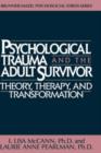 Image for Psychological Trauma And Adult Survivor Theory : Therapy And Transformation