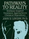 Image for Pathways To Reality: Erickson-Inspired Treatment Aproaches To Chemical dependency