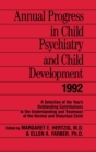 Image for Annual Progress in Child Psychiatry and Child Development 1992