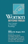 Image for Women Beyond Freud: New Concepts Of Feminine Psychology