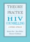 Image for Theory And Practice Of HIV Counselling : A Systemic Approach