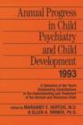 Image for Annual Progress in Child Psychiatry and Child Development 1993