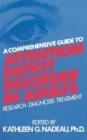 Image for A Comprehensive Guide To Attention Deficit Disorder In Adults : Research, Diagnosis and Treatment