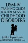 Image for DSM-IV Training Guide For Diagnosis Of Childhood Disorders