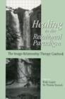 Image for Healing in the Relational Paradigm