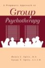 Image for A Pragamatic Approach To Group Psychotherapy