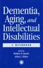 Image for Dementia and Aging Adults with Intellectual Disabilities : A Handbook