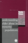 Image for Understanding Elder Abuse in Minority Populations