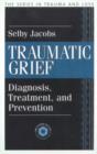 Image for Traumatic Grief