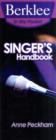Image for Singer&#39;s Handbook : A Total Vocal Workout in One Hour or Less!