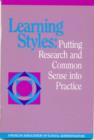 Image for Learning Styles : Putting Research and Common Sense into Practice