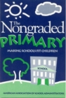 Image for Nongraded Primary : Making Schools Fit Children