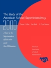 Image for The Study of the American Superintendency, 2000 : A Look at the Superintendent of Education in the New Millennium