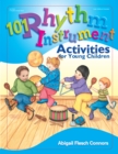 Image for 101 rhythm instrument activities for young children