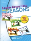 Image for Learn Every Day About Seasons