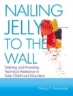 Image for Nailing Jelly to the Wall