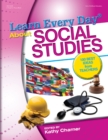 Image for Learn Every Day About Social Studies