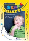 Image for Start smart: building brain power in the early years.