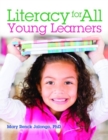 Image for Literacy for All Young Learners