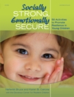 Image for Socially Strong, Emotionally Secure: 50 Activities to Promote Resilience in Young Children