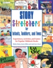 Image for Story S-t-r-e-t-c-h-e-r-s for the Primary Grades, Revised: Activities to Expand Children&#39;s Books, Revised Edition