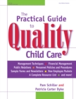 Image for The practical guide to quality child care