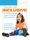 Image for Themes for inclusive classrooms: lesson plans for every learner