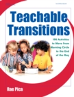 Image for Teachable transitions: 190 activities to move from morning circle to the end of the day