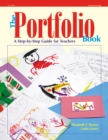 Image for The portfolio book: a step-by-step guide for teachers