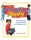 Image for Everyday literacy: environmental print activities for children 3-8