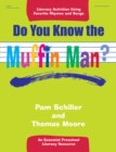 Image for Do You Know the Muffin Man?: Literacy Activities Using Favorite Rhymes and Songs