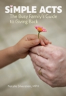 Image for Simple Acts: The Busy Family&#39;s Guide to Giving Back