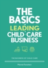 Image for Basics of Leading a Child-Care Business