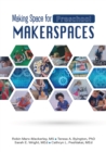 Image for Making Space for Preschool Makerspaces